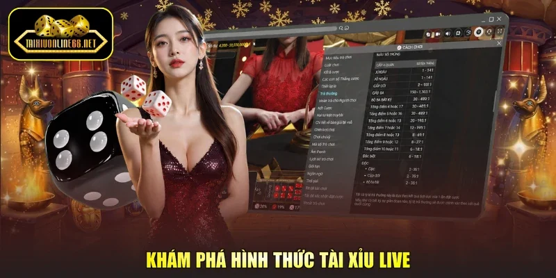 Khám phá hình thức tài xỉu live