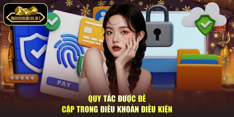 Quy tắc được đề cập trong điều khoản điều kiện